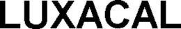 LUXACAL trademark