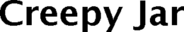 CREEPY JAR trademark