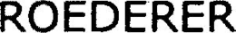 ROEDERER trademark
