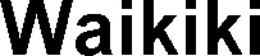 WAIKIKI trademark