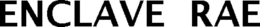 ENCLAVE RAE trademark
