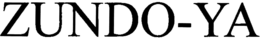 ZUNDO-YA trademark