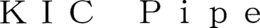 KIC PIPE trademark