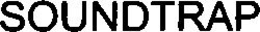 SOUNDTRAP trademark