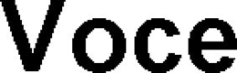 VOCE trademark
