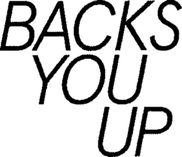 BACKS YOU UP trademark