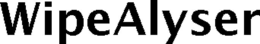WIPEALYSER trademark