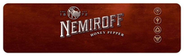 SINCE UKR 1872 NEMIROFF HONEY PEPPER trademark