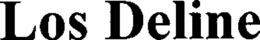 LOS DELINE trademark