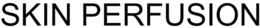 SKIN PERFUSION trademark