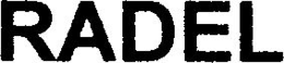 RADEL trademark