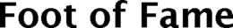 FOOT OF FAME trademark