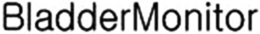 BLADDERMONITOR trademark