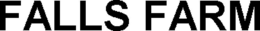 FALLS FARM trademark