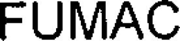 FUMAC trademark
