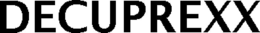 DECUPREXX trademark