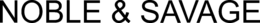 NOBLE & SAVAGE trademark