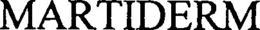 MARTIDERM trademark