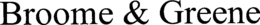 BROOME & GREENE trademark