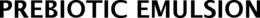 PREBIOTIC EMULSION trademark
