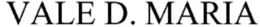 VALE D. MARIA trademark