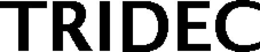TRIDEC trademark
