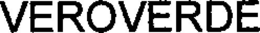 VEROVERDE trademark
