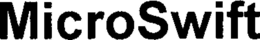 MICROSWIFT trademark
