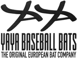 YAYA BASEBALL BATS THE ORIGINAL EUROPEAN BAT COMPANY trademark
