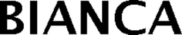 BIANCA trademark