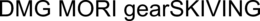 DMG MORI GEARSKIVING trademark