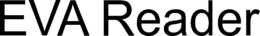 EVA READER trademark