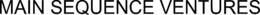 MAIN SEQUENCE VENTURES trademark