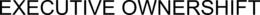 EXECUTIVE OWNERSHIFT trademark