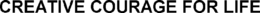 CREATIVE COURAGE FOR LIFE trademark