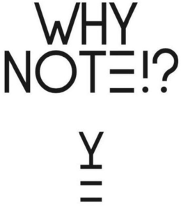 WHY NOTE!? trademark