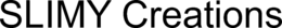 SLIMY CREATIONS trademark