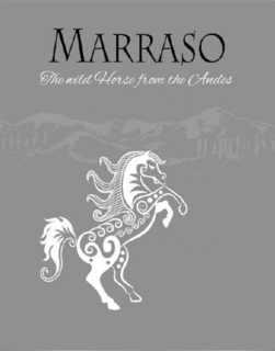 MARRASO THE WILD HORSE FROM THE ANDES trademark
