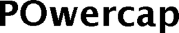 POWERCAP trademark