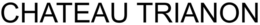 CHATEAU TRIANON trademark