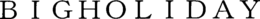 BIGHOLIDAY trademark