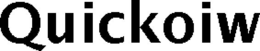 QUICKOIW trademark