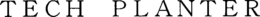 TECH PLANTER trademark