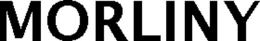 MORLINY trademark