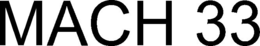 MACH 33 trademark