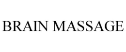 BRAIN MASSAGE trademark