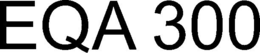 EQA 300 trademark