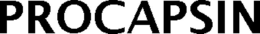 PROCAPSIN trademark