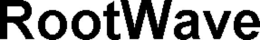 ROOTWAVE trademark
