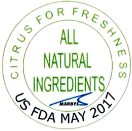 MARBYS ALL NATURAL INGREDIENTS CITRUS FOR FRESHNESS US FDA MAY 2017 trademark
